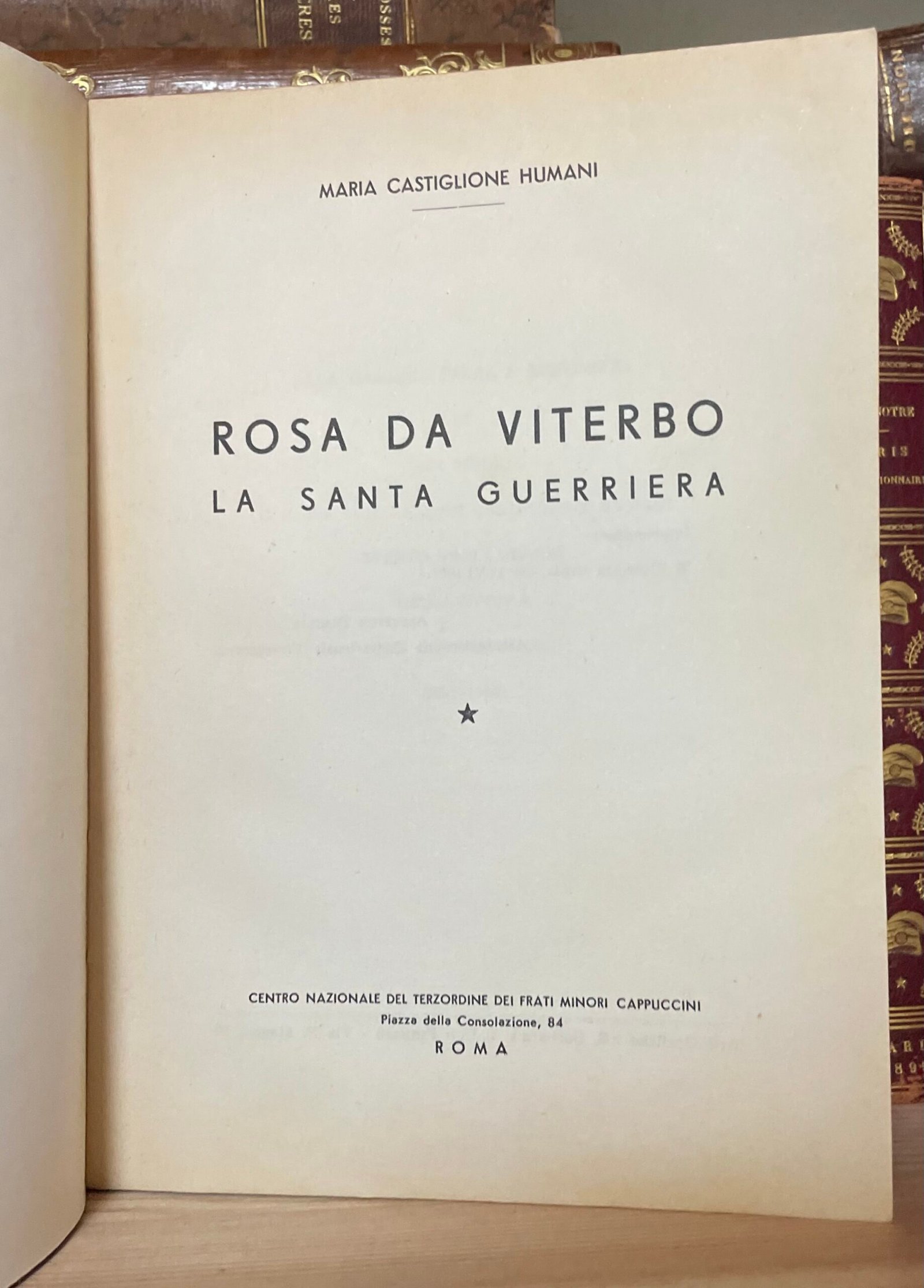 Maria Castiglioni Humani S. Rosa da Viterbo la Santa Guerriera T.O.F. Roma 1951 - immagine 4