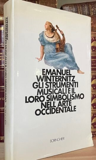 Winternitz Gli strumenti musicali e il loro simbolismo nell'arte occidentale boringhieri 1982