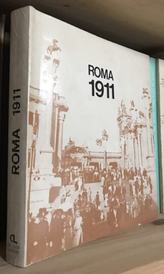 Roma 1911 catalogo della mostra GNAM 1980 a cura di Gianna Piantoni De Luca 1980
