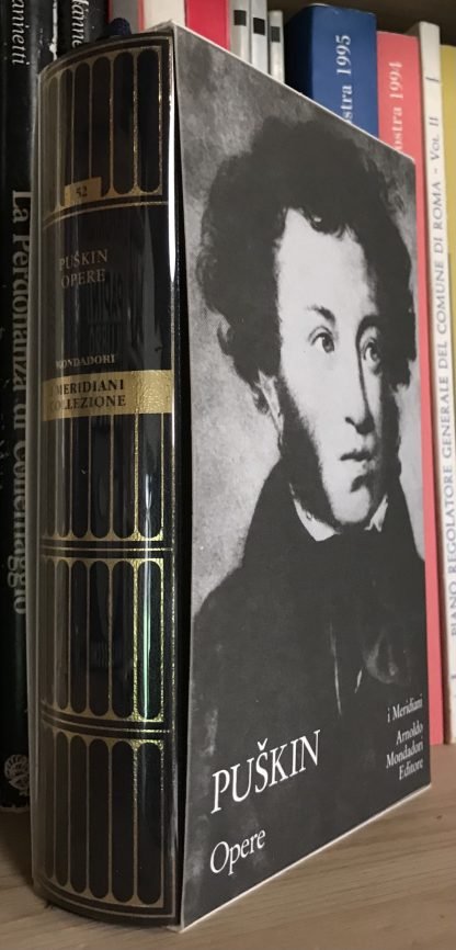 Puškin Puskin Opere I Meridiani Collezione n. 52 Mondadori Editore 2006