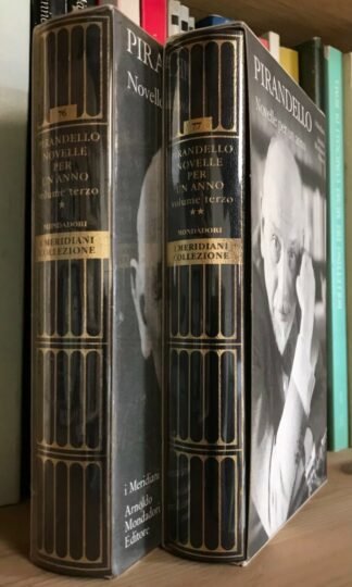 Pirandello Novelle per un Anno I Meridiani collezione n.76/77 Due Volumi