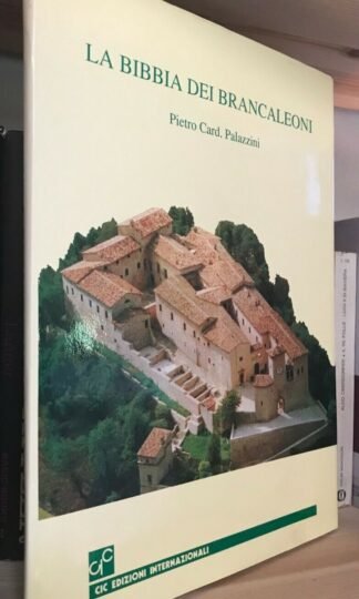 Pietro Card. Palazzini La Bibbia dei Brancaleoni CIC Edizioni Internazionali 1991