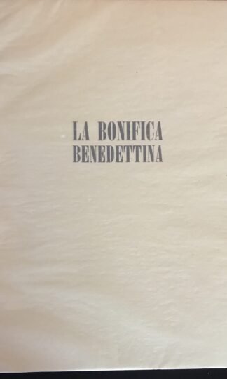 La Bonifica Benedettina Istituto della Enciclopedia Treccani