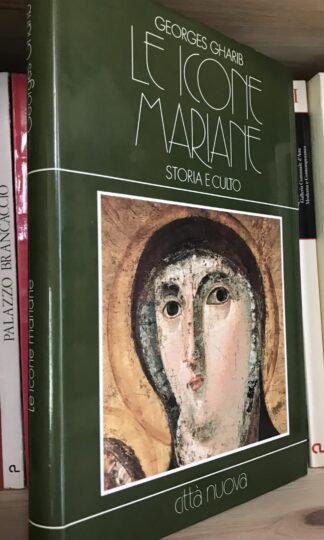 Geoges Gharib Le Icone mariane Storia e culto Città Nuova 1988
