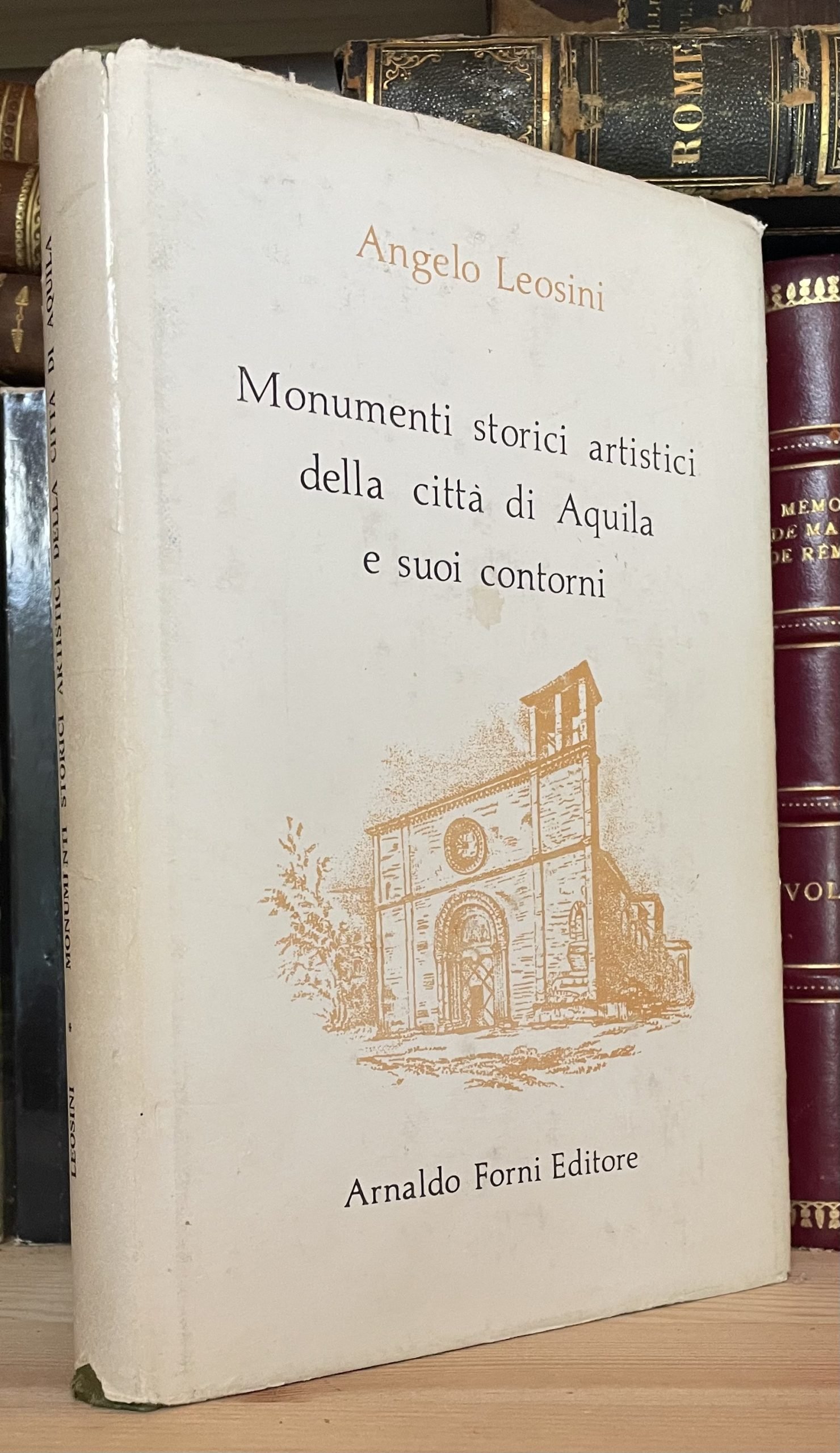 Angelo Leosini Monumenti storici artistici della città di Aquila Forni 1974 - immagine 2