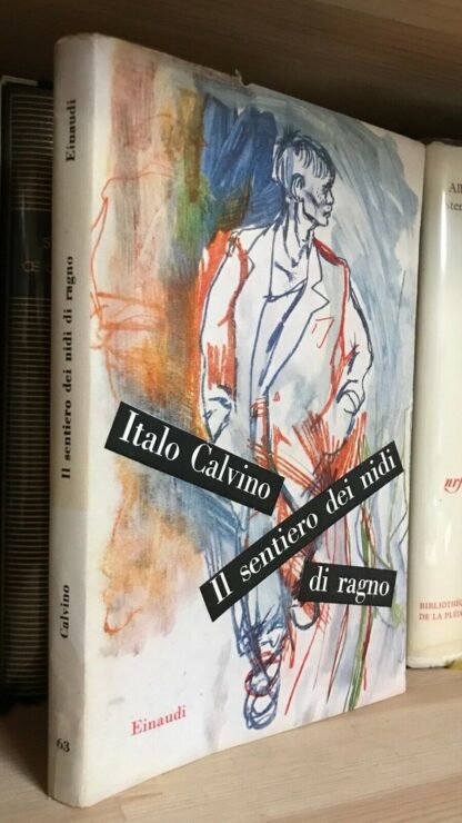 Italo Calvino Il sentiero dei nidi di ragno Einaudi 1954