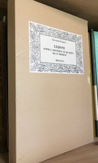 Gregory Lezioni sopra i doveri e le qualità di un medico Edizioni Internazionali