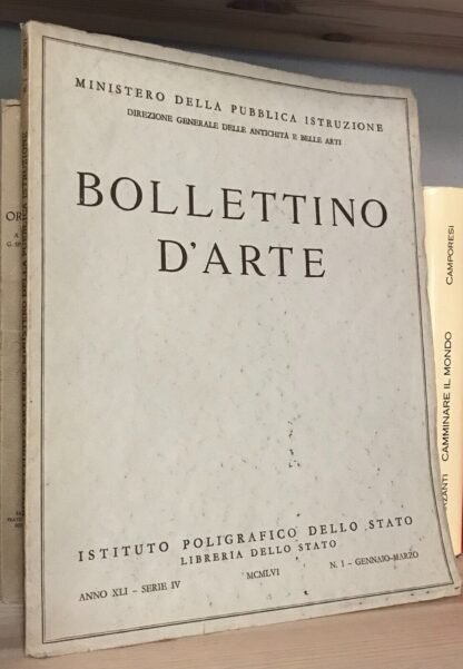 Bollettino d'Arte N.1 Gennaio-Marzo Anno XLI-serie IV 1956