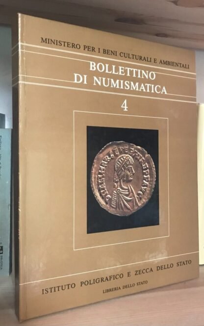 Bollettino di Numismatica n. 4 - 1985 Istituto Poligrafico Zecca dello Stato