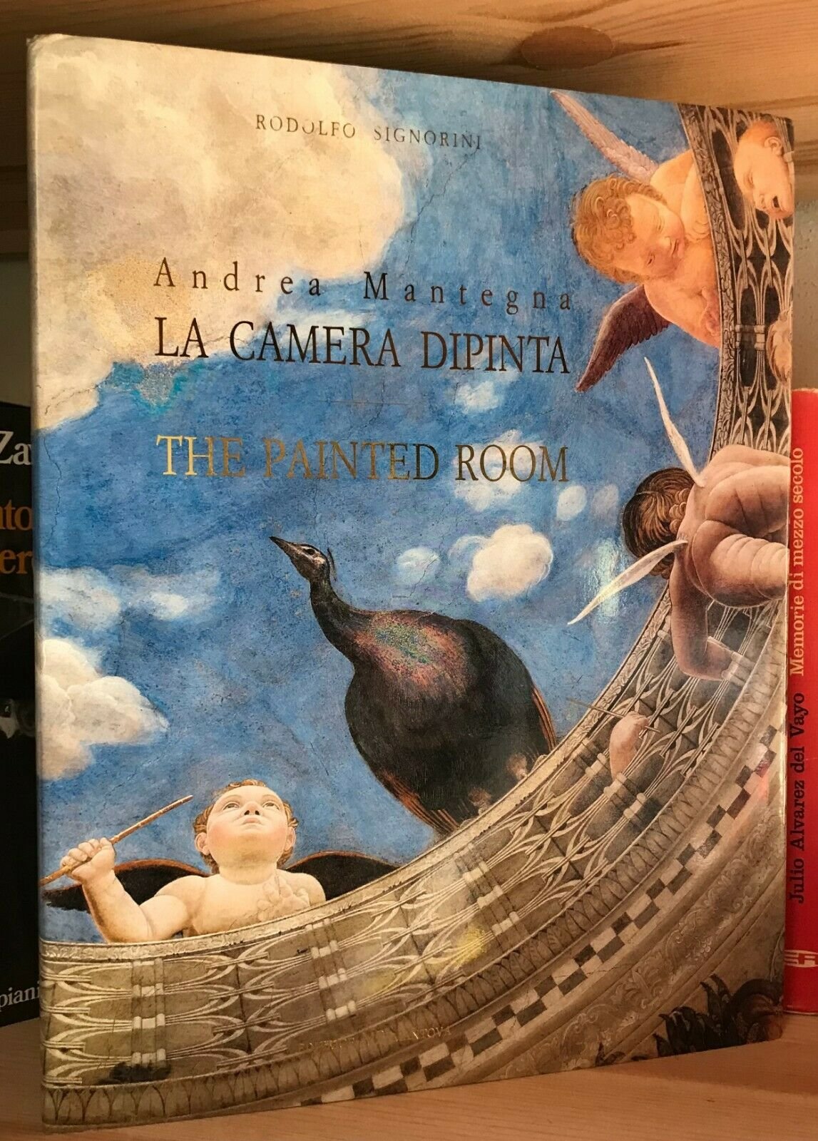 Signorini La più bella camera del mondo La camera dipinta da Andrea Mantegna MP