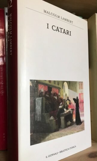 Malcolm Barber I Catari Il Giornale Biblioteca Storica 2001