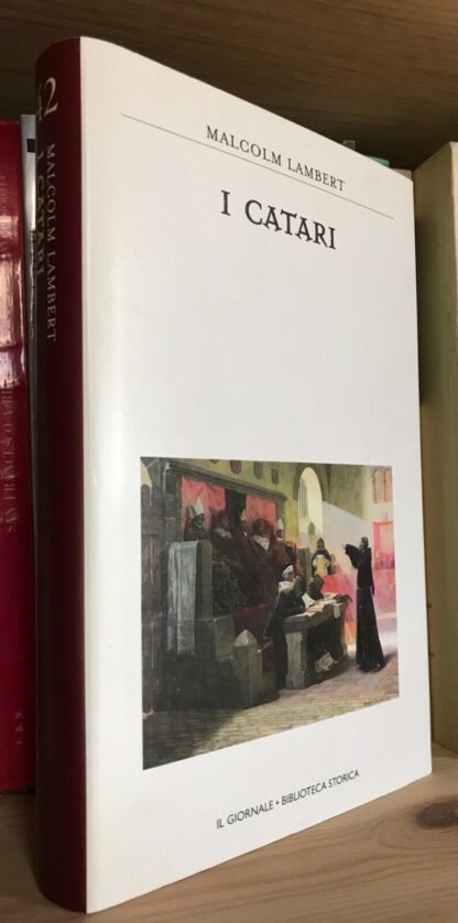 Malcolm Barber I Catari Il Giornale Biblioteca Storica 2001