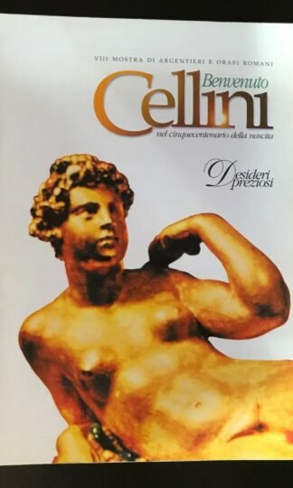 VIII Mostra di argentieri e orafi romani Benvenuto Cellini catalogo 2000