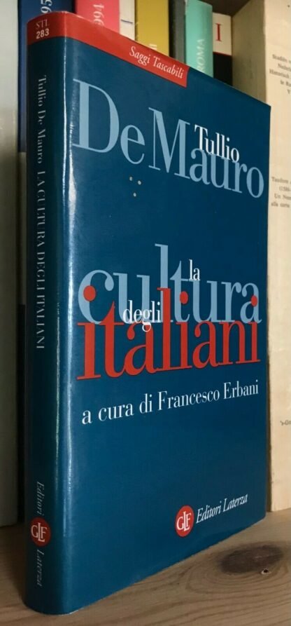 Tullio De Mauro la cultura degli italiani a cura di F. Erbani Laterza prima 2004