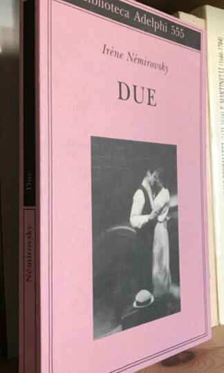 Irene Nemirovsky Due Adelphi 2010