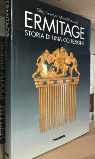 Neverov Pioltrovskij Ermitage storia di una collezione De Agostini 1997