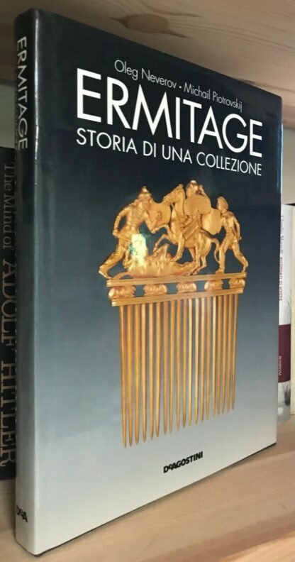 Neverov Pioltrovskij Ermitage storia di una collezione De Agostini 1997