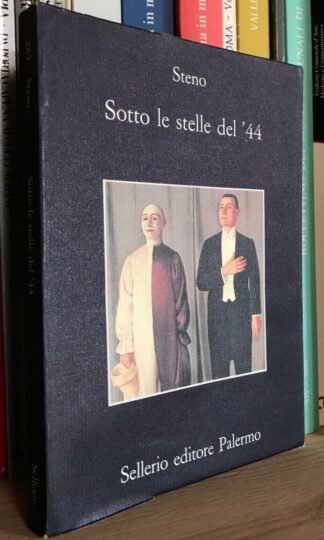 Steno Sotto le stelle del '44 Sellerio La memoria 1993