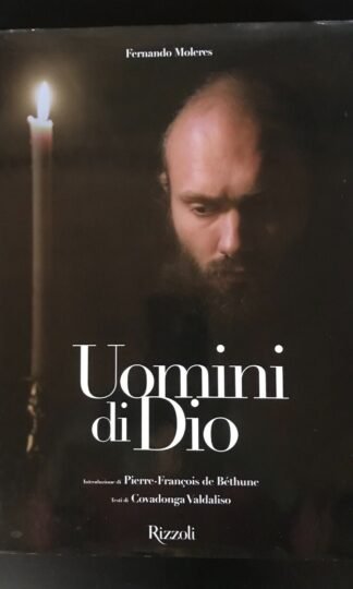 Fernando Moleres Uomini di Dio Rizzoli 2009