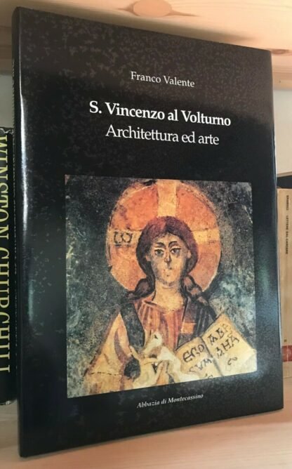 Franco Valente S. Vincenzo al Volturno Architettura ed arte Montecassino 1995