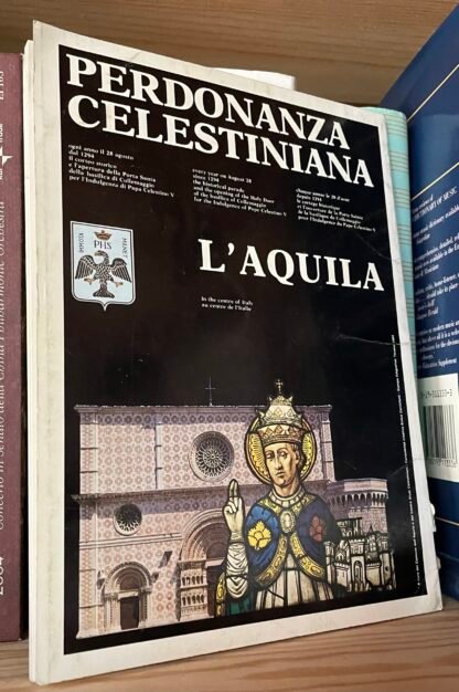 AA.VV. La perdonanza Celestiniana a L'Aquila Ente Provinciale per il Turismo - immagine 2