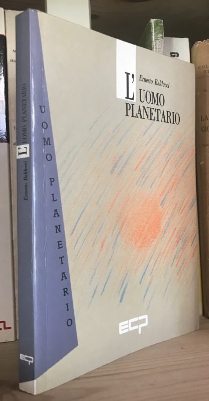 Ernesto Balducci L'uomo planetario Edizioni Cultura della Pace 1992