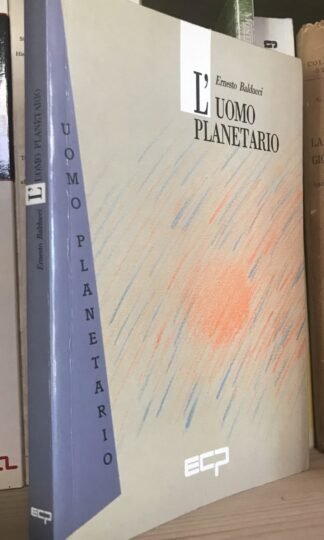 Ernesto Balducci L'uomo planetario Edizioni Cultura della Pace 1992