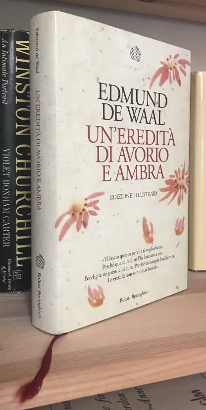 Edmund De Waal Un'eredità di avorio e ambra Ed. Illustrata Bollati Boringhieri