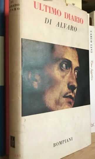 Corrado Alvaro Ultimo diario (1948-1956) Bompiani 1959