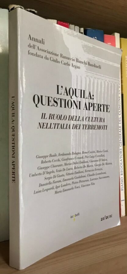 Annali L'aquila: questioni aperte il ruolo della cultura iacobelli 2010