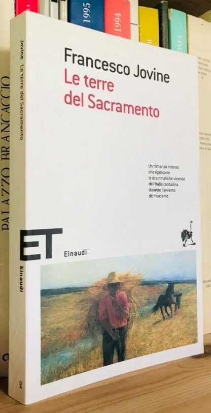 Francesco Jovine Le terre del sacramento Einaudi 2012