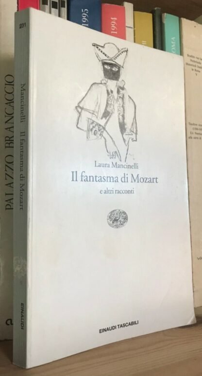 Laura Mancinelli Il fantasma di Mozart ed altri racconti Einaudi tascabili 1994