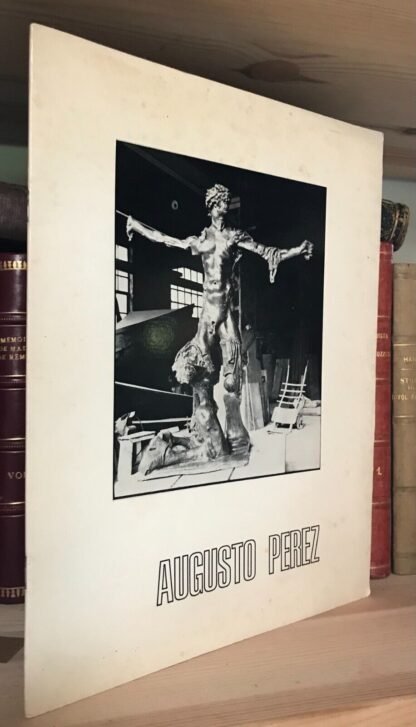 Augusto Perez Bronzi 1973 -1974 Galleria il Fante di Spade
