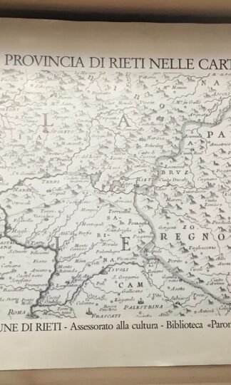 La Provincia di Rieti nelle carte Assessorato alla Cultura biblioteca Paroniana