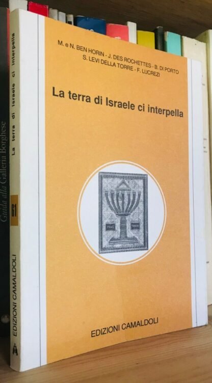 AA.VV. La terra di Israele ci interpella Edizioni Camaldoli 1992