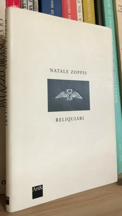 Natale Zoppis Museo della Memoria Reliquiari Arti Grafiche Friulane 1996