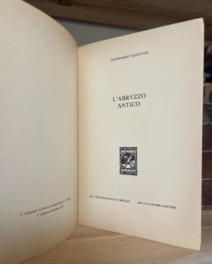 Giammario Sgattoni L'Abruzzo antico Rocco Carabba Editore 1979 - immagine 3