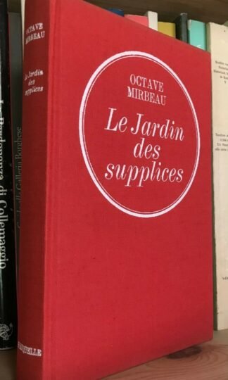 Octave Mirbeau Les Jardin des supplices Fasquelle Éditeur 1970