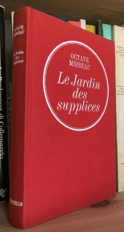 Octave Mirbeau Les Jardin des supplices Fasquelle Éditeur 1970
