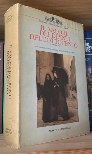 Il valore dei dipinti dell'Ottocento l'analisi critica storica economica 1984