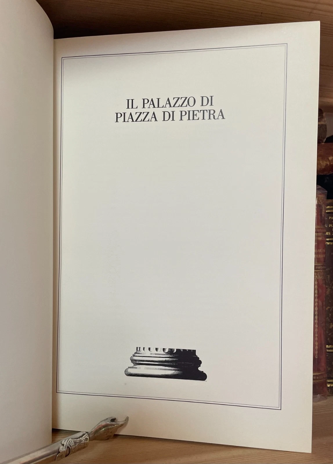 Il palazzo di piazza di pietra Multigrafica Editrice novembre 1987 - immagine 10