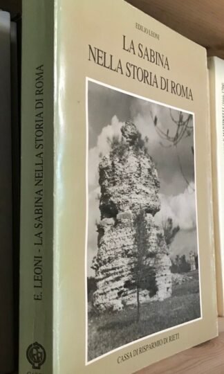 Edilio Leoni La Sabina nella storia di Roma II edizione riveduta e corretta 1990