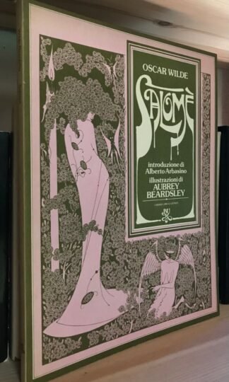 Oscar Wilde Salomè intro di Alberto Arbasino illustrato Beardsley 1974