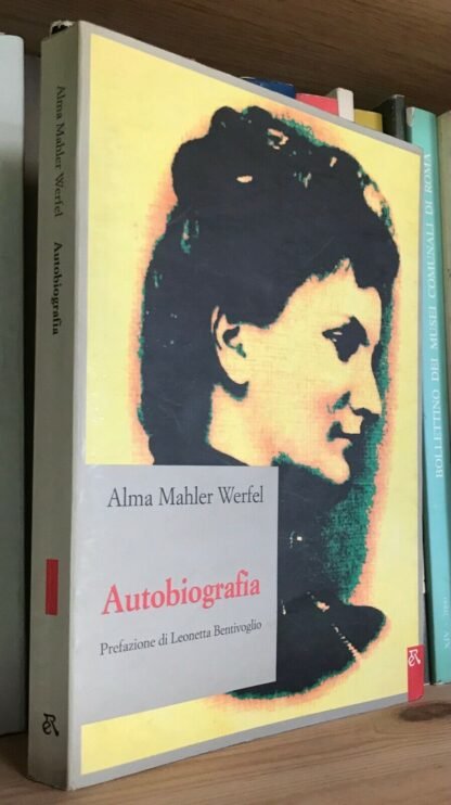 Alma Mahler Werfel Autobiografia Editori Riuniti II edizione 1994