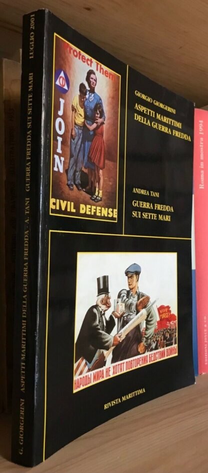 Aspetti marittimi della guerra fredda e guerra fredda sui sette mari 2001