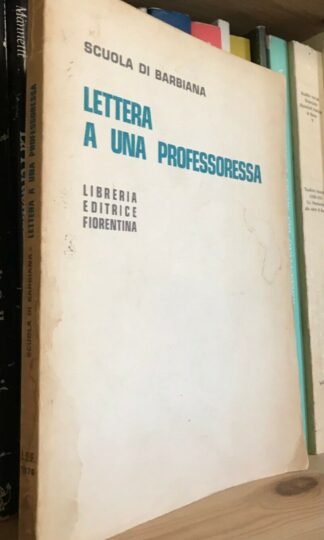 Don Lorenzo Milani Scuola di Barbiana Lettera a una professoressa 1976