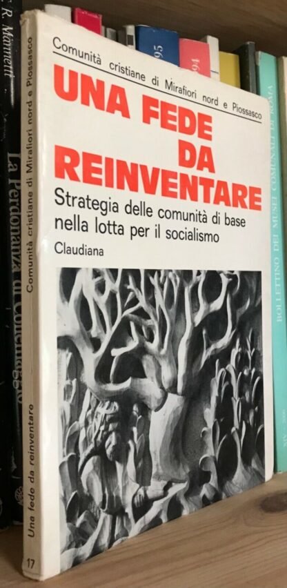 Una Fede da reinventare Comunità Mirafiori e Piossasco Claudiana Editrice 1975