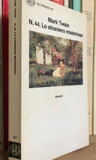 Mark Twain Lo straniero misterioso Einaudi 1993