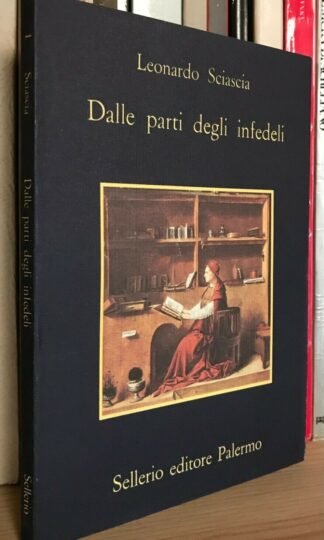 Sciascia Dalle parti degli infedeli Sellerio luglio 1992 II edizione