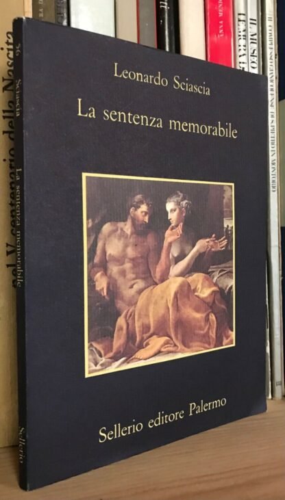 Sciascia La sentenza memorabile Sellerio 1990 II edizione